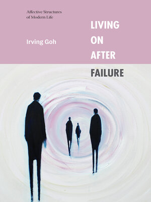 cover image of Living On After Failure